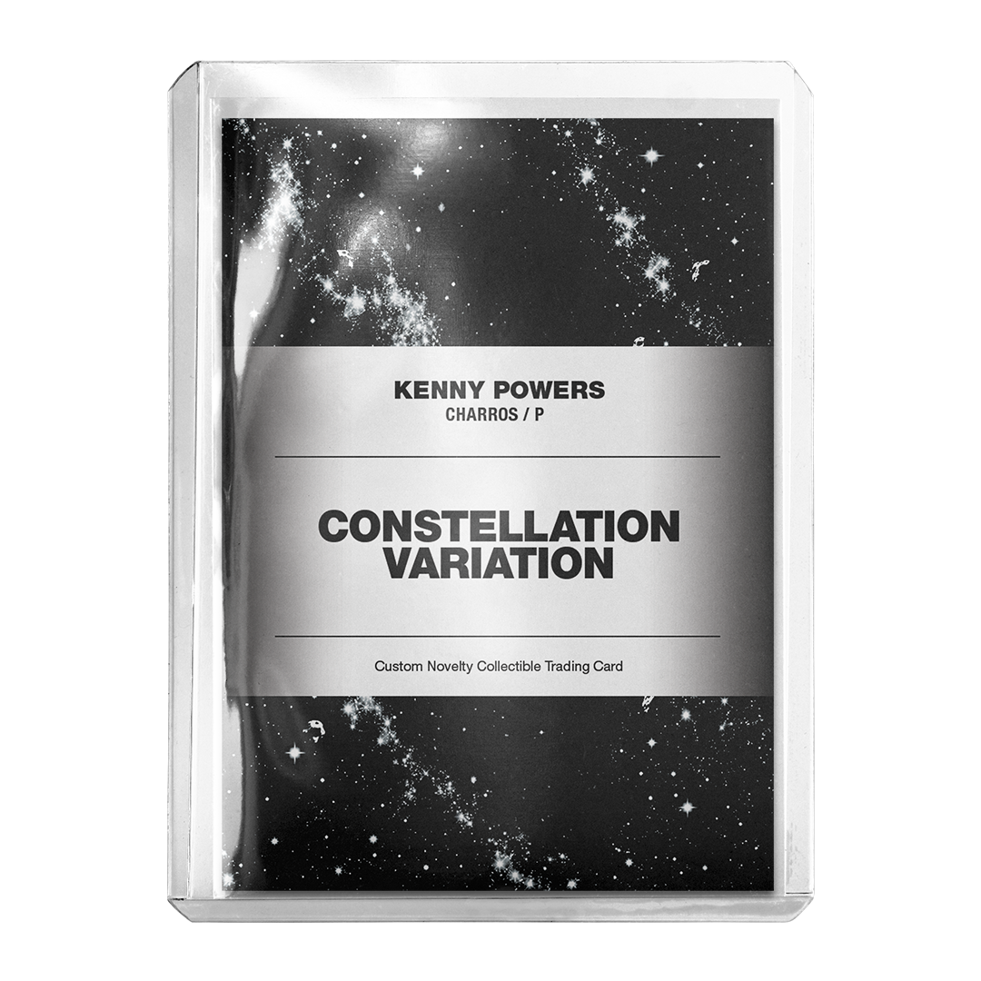 Custom Kenny Powers Constellation Card