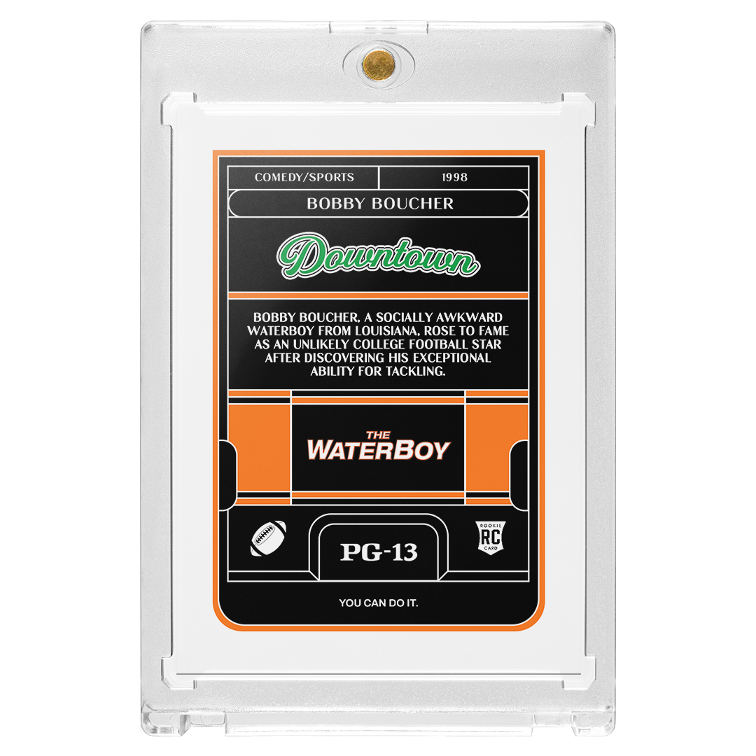 Custom Bobby Boucher Orange Downtown Waterboy Card